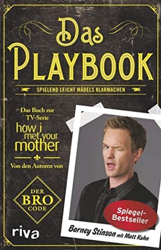 Das Playbook: Spielend leicht Mädels klarmachen (German Edition)