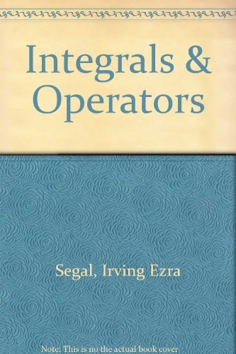 Integrals and Operators