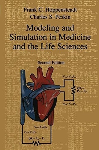 Modeling and Simulation in Medicine and the Life Sciences (Texts in Applied Mathematics Book 10)