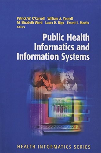 Public Health Informatics and Information Systems