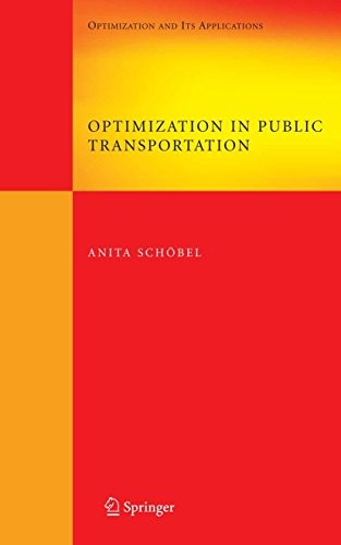 Optimization in Public Transportation: Stop Location, Delay Management and Tariff Zone Design in a Public Transportation Network