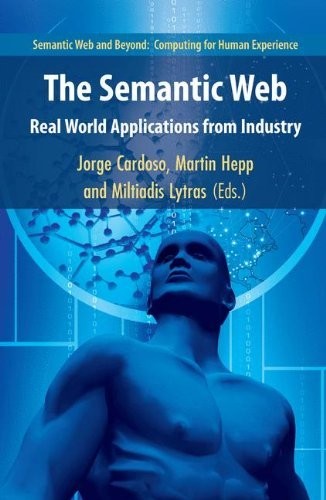 The Semantic Web: Real-World Applications from Industry