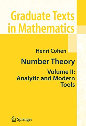 Number Theory: Volume II: Analytic and Modern Tools