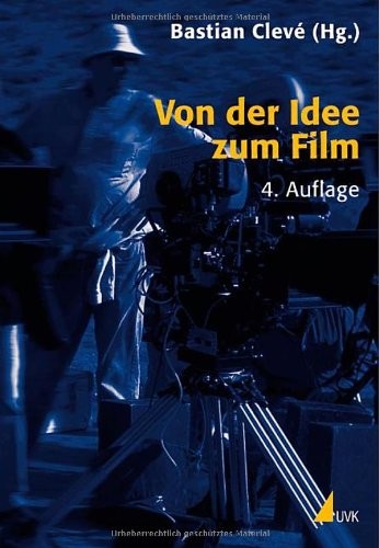 Von der Idee zum Film