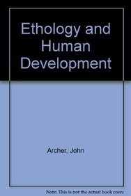 Ethology and Human Development (Developing Body and Mind Foreign Policy; 8)