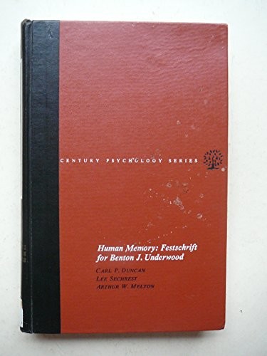 Human Memory: Festschrift in Honor of Benton J. Underwood