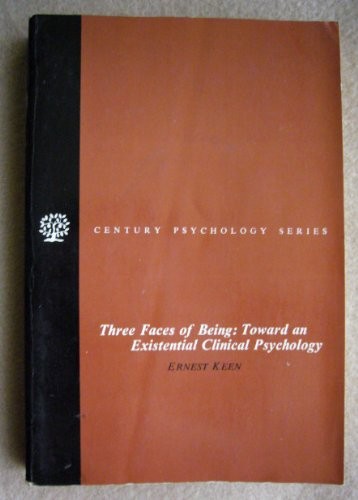 Three Faces of Being: Toward an Existential Clinical Psychology