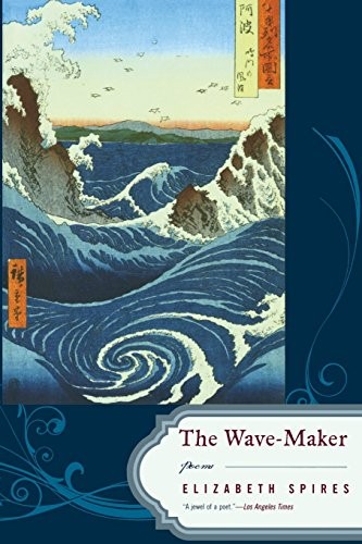 The Wave-Maker: Poems