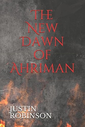 The New Dawn of Ahriman