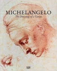 Michelangelo: The Drawings of a Genius
