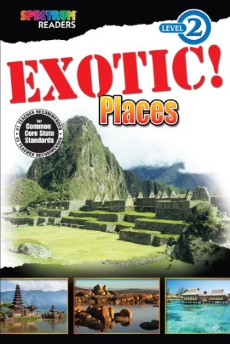 EXOTIC! Places: Level 2 (Spectrum® Readers)