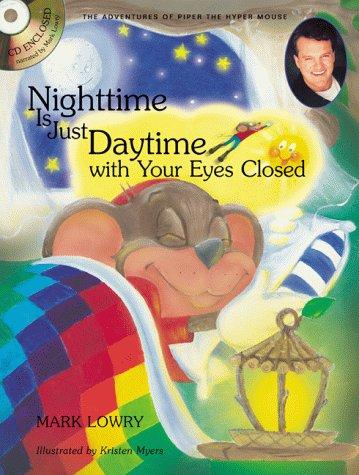 Nighttime is Daytime