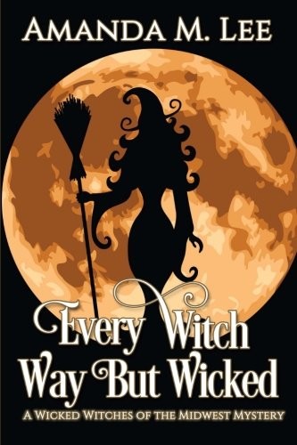 Every Witch Way But Wicked