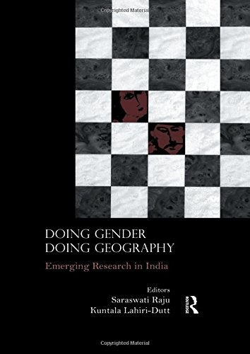 Doing Gender, Doing Geography: Emerging Research in India