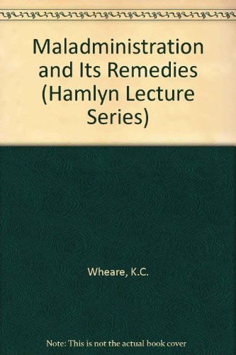 Maladministration and its Remedies