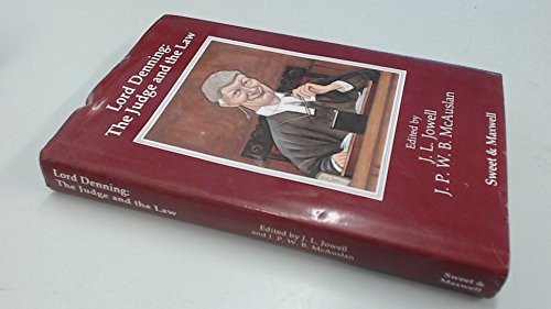 Lord Denning, the Judge and the Law