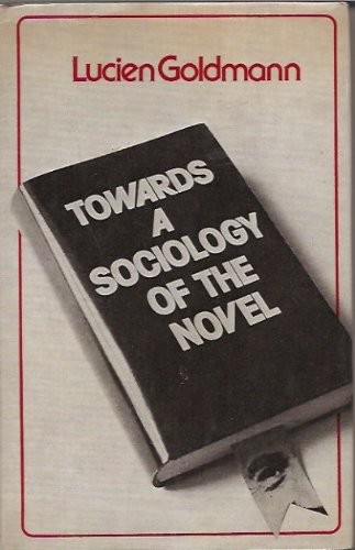 Towards a sociology of the novel