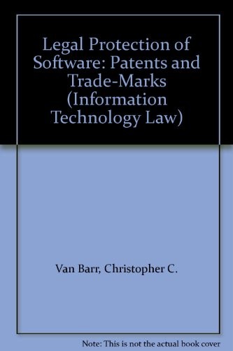 Legal Protection of Software: Patents and Trade-Marks