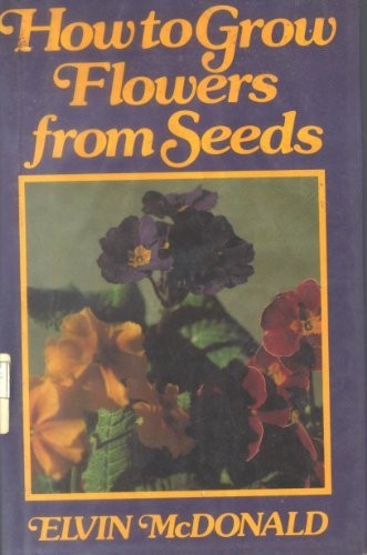 How to grow flowers from seeds