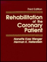 Rehabilitation of the Coronary Patient