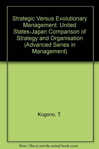 Strategic Vs. Evolutionary Management