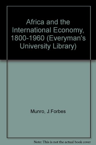 Africa and the International Economy, 1800-1960