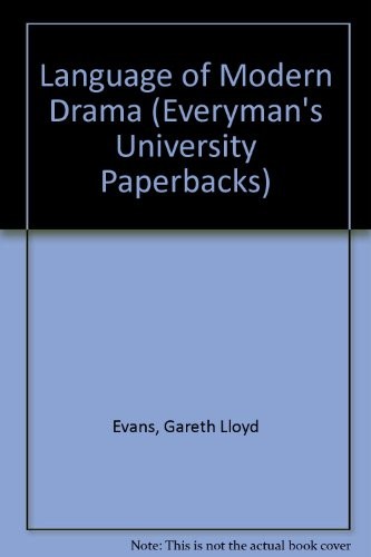 Language of Modern Drama (Everyman's University Paperbacks)