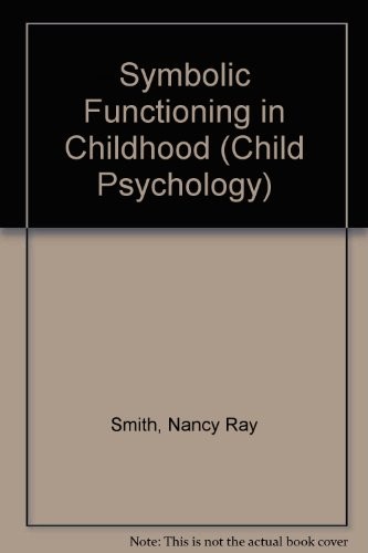 Symbolic Functioning in Childhood