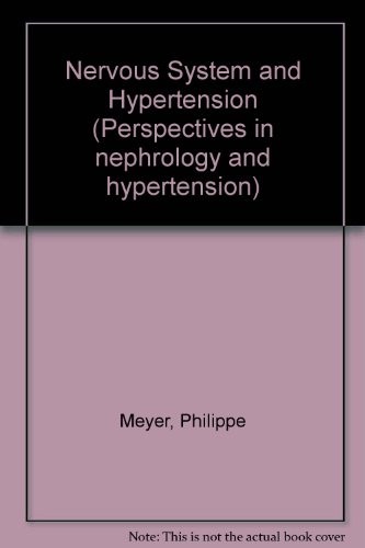 Nervous System and Hypertension (Perspectives in nephrology and hypertension)