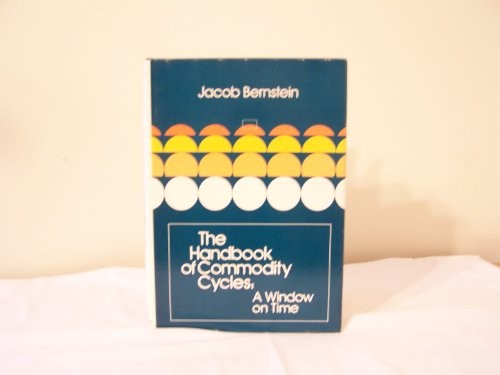 The Handbook of Commodity Cycles