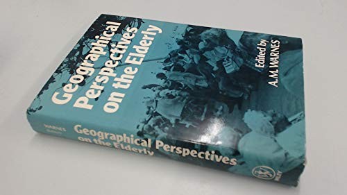 Geographical Perspectives on the Elderly
