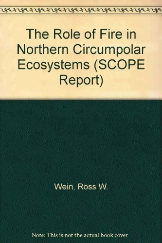 The Role of Fire in Northern Circumpolar Ecosystems