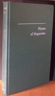 Physics of Magnetism (Wiley Series on the Science and Technology of Materials)