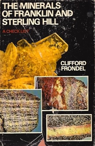 The Minerals of Franklin and Sterling Hill