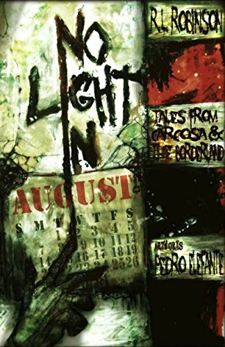 No Light in August: Tales from Carcosa & the Borderland
