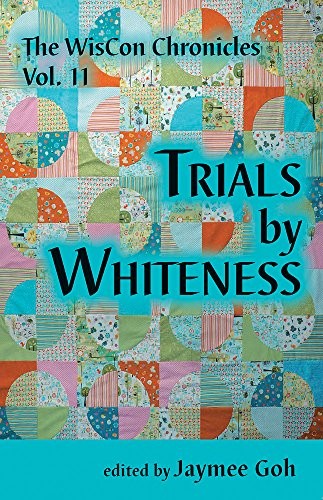 Trials by Whiteness