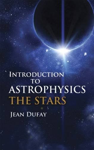 Introduction to Astrophysics: The Stars (Dover Books on Physics)