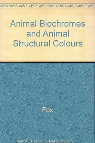 Animal Biochromes and Structural Colours