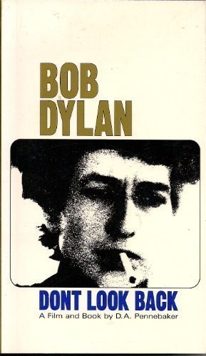 Bob Dylan: Don't Look Back