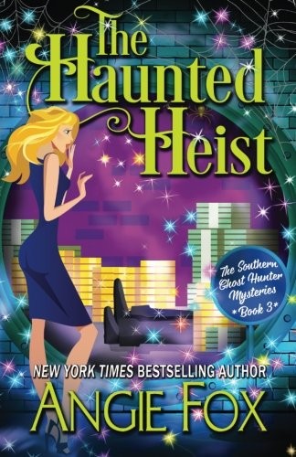 The Haunted Heist