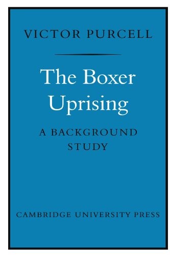 The Boxer Uprising: A Background Study