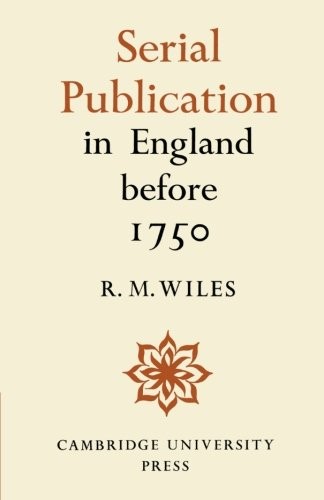 Serial Publication in England before 1750