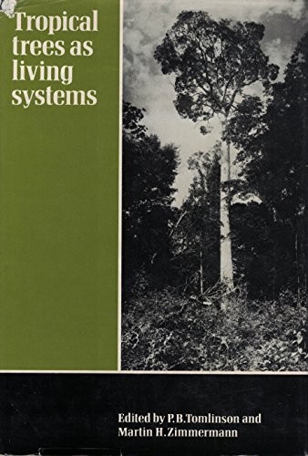 Tropical Trees as Living Systems