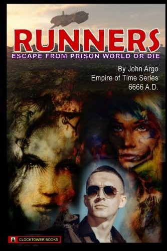 Runners: Escape Prison World or Die (Empire of Time)