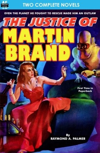 The Justice of Martin Brand & Bring Back My Brain!