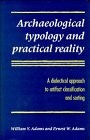Archaeological typology and practical reality