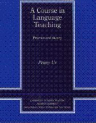 A Course in Language Teaching: Practice of Theory