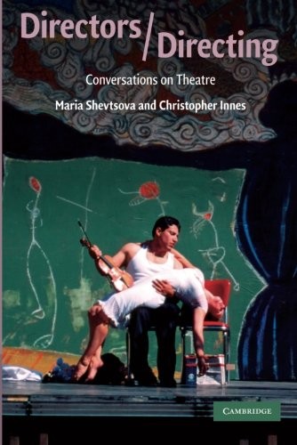 Directors/Directing: Conversations on Theatre