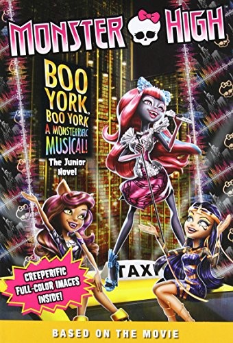 Monster High: Boo York, Boo York: The Junior Novel