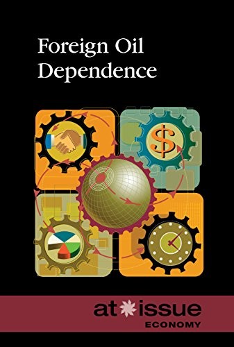 Foreign Oil Dependence (At Issue)
